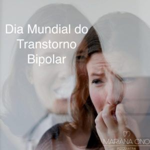 Leia mais sobre o artigo Dia Mundial do transtorno bipolar: